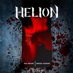 Helion (FIN) : Bad Dreams - Broken Shadows